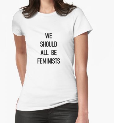 We Should All Be Feminist